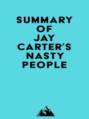 cover image of Summary of Jay Carter's Nasty People